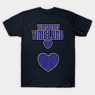 Temporary Time Lord T-Shirt